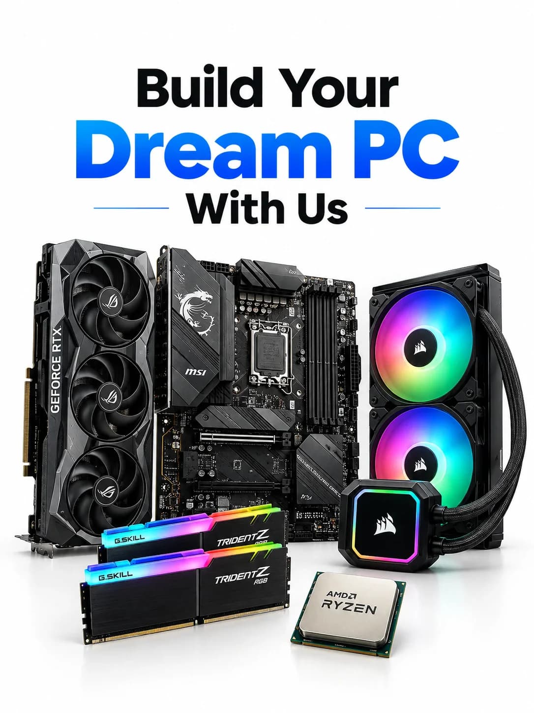 Build Your Dream PC With Us - Perfect Computer